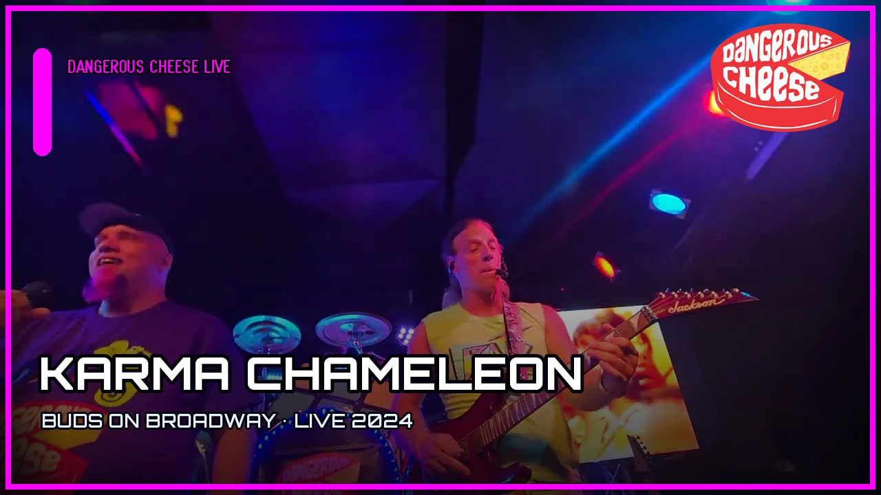 Dangerous Cheese performing Karma Chameleon at Buds on Broadway in 2024